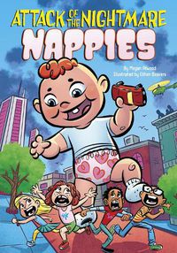 Cover image for Attack of the Nightmare Nappies