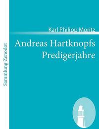 Cover image for Andreas Hartknopfs Predigerjahre