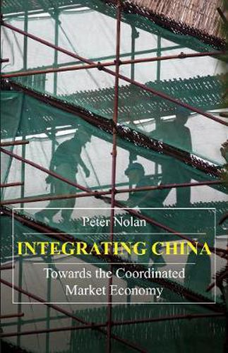 Cover image for Integrating China: Towards the Coordinated Market Economy