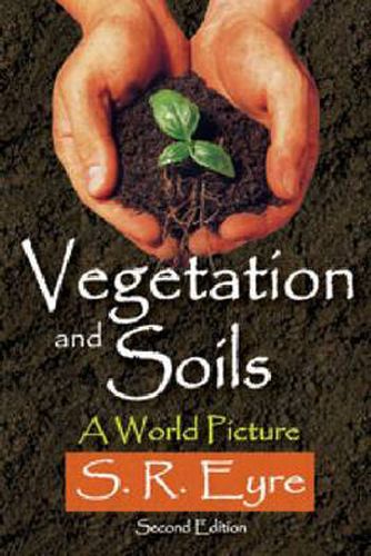 Cover image for Vegetation and Soils: A World Picture