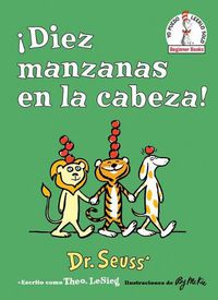 Cover image for !Diez manzanas en la cabeza! (Ten Apples Up on Top! Spanish Edition)