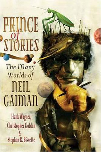 Prince of Stories: The Many Worlds of Neil Gaiman