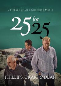 Cover image for 25 for 25: The Men Behind the Music