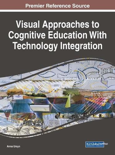 Cover image for Visual Approaches to Cognitive Education With Technology Integration