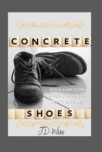 Cover image for Concrete Shoes