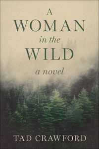 Cover image for A Woman in the Wild