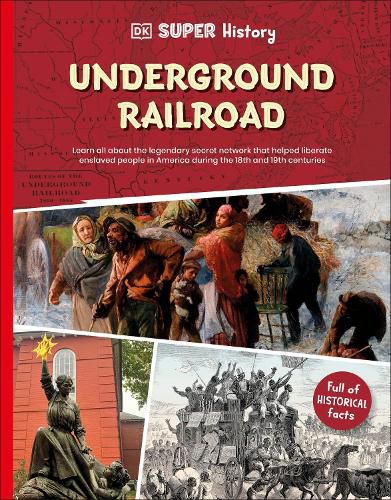 Cover image for DK Super History: The Underground Railroad