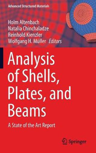 Analysis of Shells, Plates, and Beams: A State of the Art Report