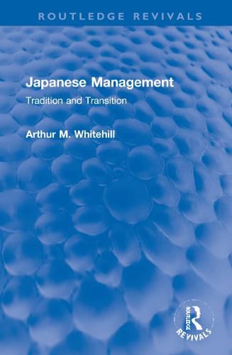 Cover image for Japanese Management: Tradition and Transition