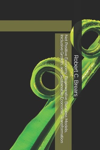 Cover image for Net Positive Economy