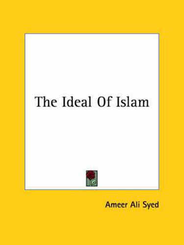 Cover image for The Ideal of Islam