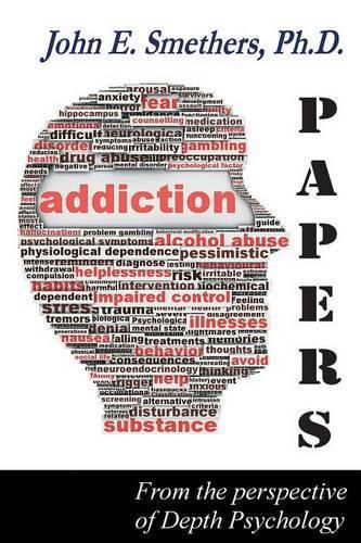 Cover image for Addiction Papers: From the Perspective of Depth Psychology