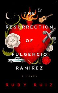 Cover image for The Resurrection of Fulgencio Ramirez