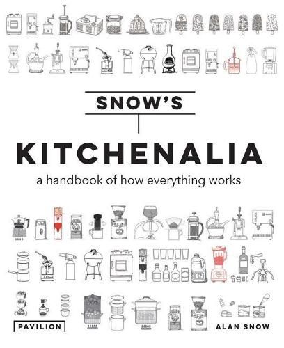 Cover image for Kitchenalia: A Handbook of How Everything Works