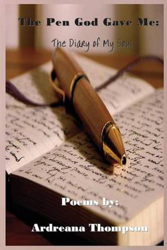 Cover image for The Pen God Gave Me: The Diary of My Soul