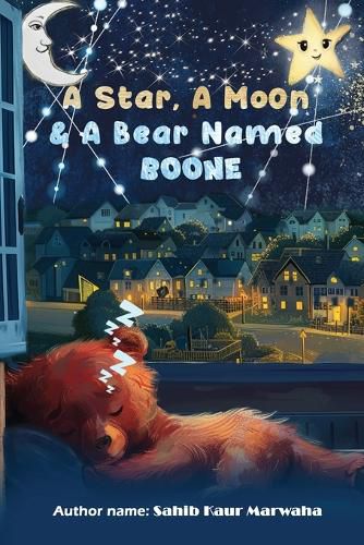 Cover image for A Star, a Moon & a Bear Named Boone