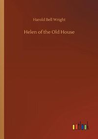 Cover image for Helen of the Old House