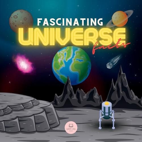 Cover image for Fascinating Universe Facts for Kids