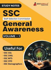 Cover image for Study Notes for SSC General Awareness (Vol 1) - Topicwise Notes for CGL, CHSL, SSC MTS, CPO and Other SSC Exams with Solved MCQs