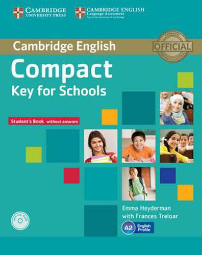 Cover image for Compact Key for Schools Student's Pack Student's Book without Answers with CD-ROM, Workbook without Answers with Audio CD