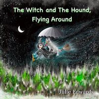 Cover image for The Witch and The Hound, Flying Around