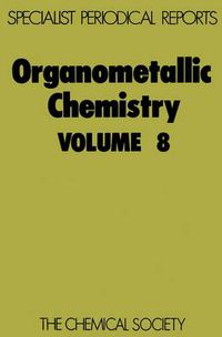 Cover image for Organometallic Chemistry: Volume 8