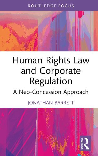 Cover image for Human Rights Law and Corporate Regulation