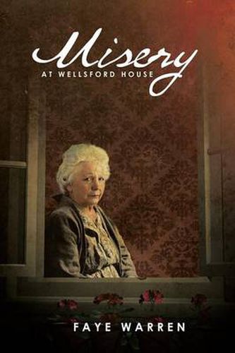 Cover image for Misery at Wellsford House