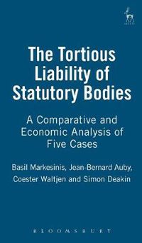 Cover image for The Tortious Liability of Statutory Bodies: A Comparative and Economic Analysis of Five Cases