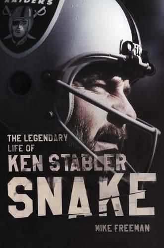 Snake: The Legendary Life Of Ken Stabler