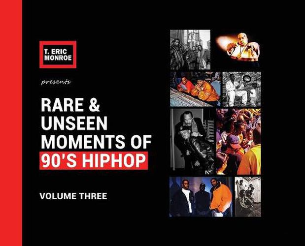 Cover image for Rare & Unseen Moments of 90's Hiphop: Volume Three