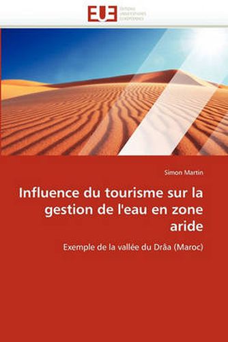 Cover image for Influence Du Tourisme Sur La Gestion de L'Eau En Zone Aride