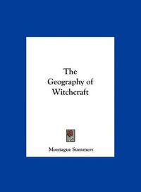 Cover image for The Geography of Witchcraft