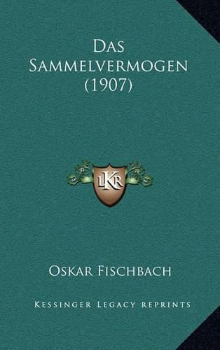 Cover image for Das Sammelvermogen (1907)
