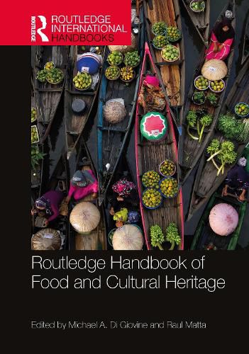 Cover image for Routledge Handbook of Food and Cultural Heritage