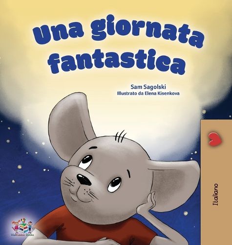 Cover image for A Wonderful Day (Italian Children's Book)