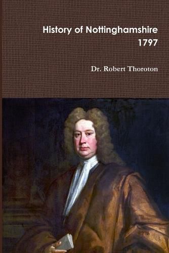 Cover image for Thoroton's History of Nottinghamshire Volume 1