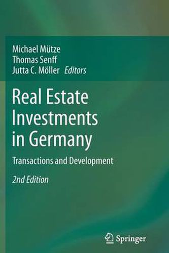 Real Estate Investments in Germany: Transactions and Development