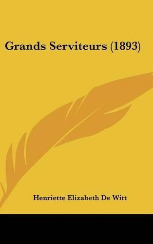 Grands Serviteurs (1893)