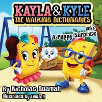 Cover image for Kayla and Kyle The Walking Dictionaries: A Puppy Surprise