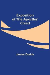 Cover image for Exposition of the Apostles' Creed