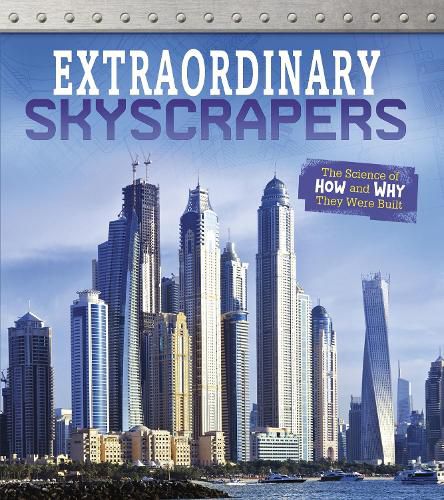 Cover image for Extraordinary Skyscrapers: The Science of How and Why They Were Built