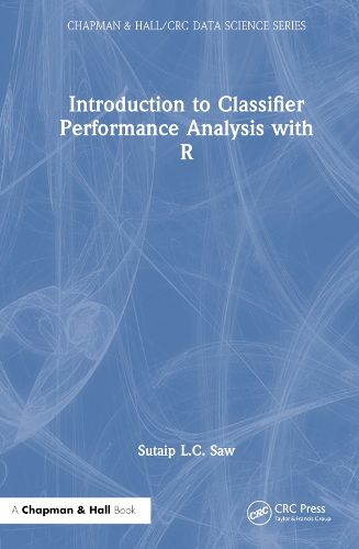 Cover image for Introduction to Classifier Performance Analysis with R
