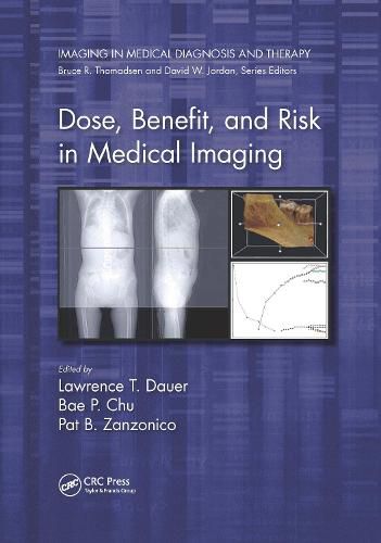 Cover image for Dose, Benefit, and Risk in Medical Imaging