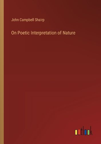 Cover image for On Poetic Interpretation of Nature