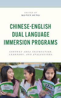 Cover image for Chinese-English Dual Language Immersion Programs
