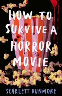 Cover image for How to Survive a Horror Movie