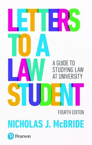 Cover image for Letters to a Law Student: A guide to studying law at university