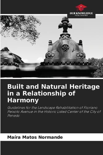 Cover image for Built and Natural Heritage in a Relationship of Harmony