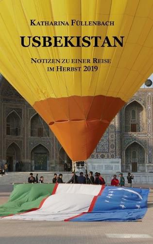 Cover image for Usbekistan: Notizen zu einer Reise im Herbst 2019